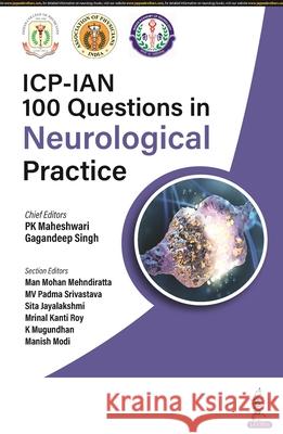 ICP-IAN 100 Questions in Neurological Practice Gagandeep Singh 9789356963061 Jaypee Brothers Medical Publishers - książka