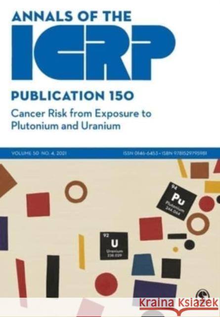 Icrp Publication 150: Cancer Risk from Exposure to Plutonium and Uranium Icrp 9781529795981 SAGE Publications Ltd - książka