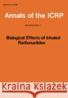 Icrp Publication 31: Biological Effects of Inhaled Radionuclides Icrp 9780080226347 Elsevier Limited