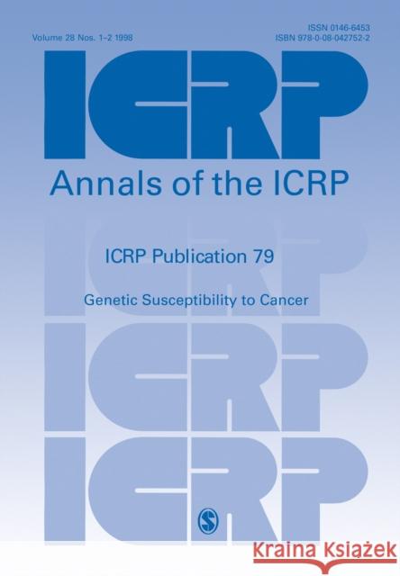 Icrp Publication 79: Genetic Susceptibility to Cancer: Annals of the Icrp Volume 28/1-2  9780080427522 ELSEVIER HEALTH SCIENCES - książka