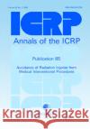 ICRP Publication 85 : Avoidance of Radiation Injuries from Medical Interventional Procedures Icrp                                     Icrp 9780080439754 Elsevier