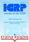ICRP Publication 90 : Biological Effects after Prenatal Irradiation (Embryo and Fetus) Valentin                                 Icrp 9780080442655 Elsevier