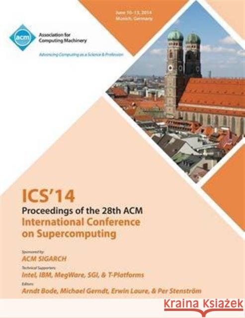 ICS 14 28th International Conference on Supercomputing Ics 14 Conference Committee 9781450326421 ACM Press - książka