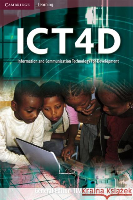 Ict4d: Information and Communication Technology for Development Unwin, Tim 9780521712361 Cambridge University Press - książka