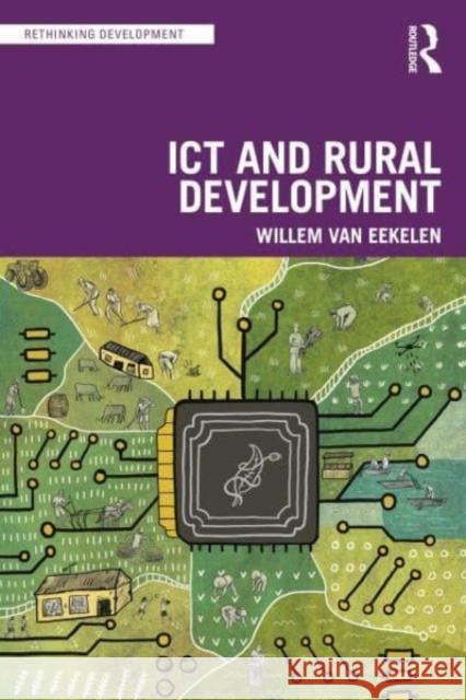 ICT and Rural Development Willem Van Eekelen 9781032588421 Taylor & Francis Ltd - książka