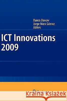 ICT Innovations 2009 Danco Davcev Jorge Marx Ga3mez 9783642107801 Springer - książka