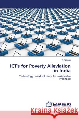 ICT's for Poverty Alleviation in India Kabilan, T. 9783659162992 LAP Lambert Academic Publishing - książka