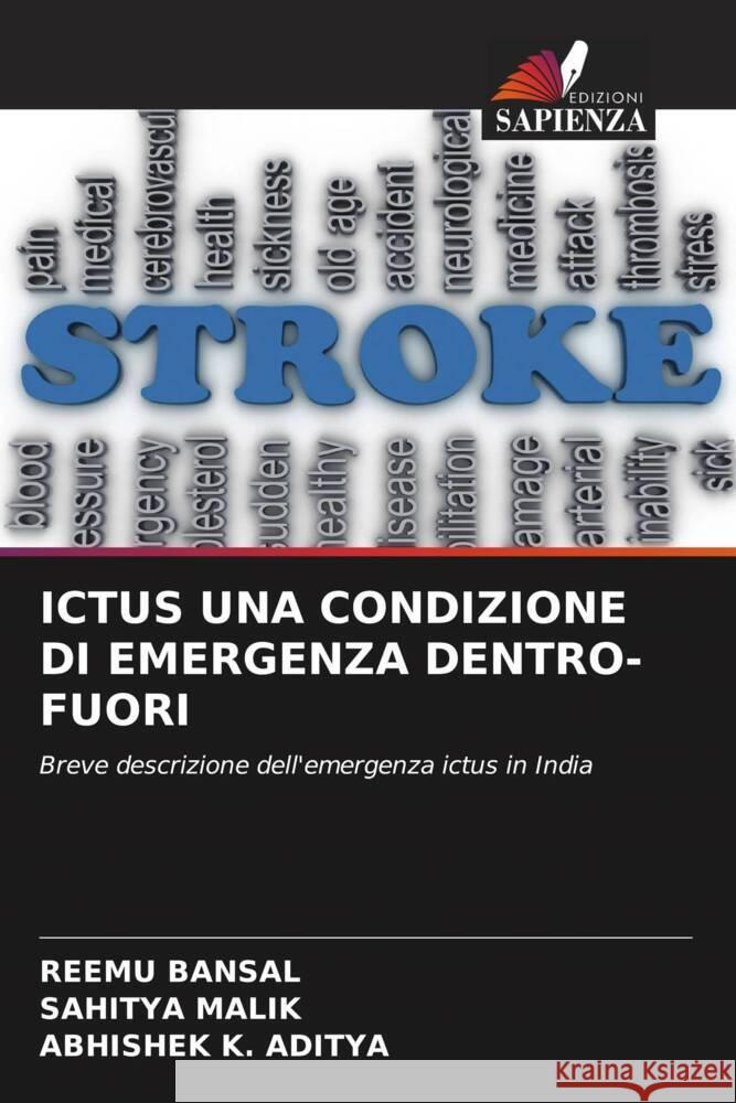 Ictus Una Condizione Di Emergenza Dentro-Fuori Reemu Bansal Sahitya Malik Abhishek K. Aditya 9786208203948 Edizioni Sapienza - książka