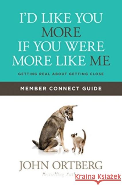 Id Like You More If You Were M John Ortberg 9781434711915 David C Cook Publishing Company - książka