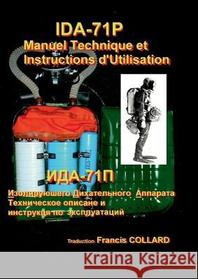 IDA-71P Manuel technique: Instructions d'Utilisation Francis Collard 9782322460243 Bod - Books on Demand - książka