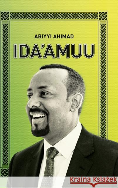 IDA'AMUU (Medemer) Ahmed, Abiy 9781599072012 Tsehai Publishers - książka