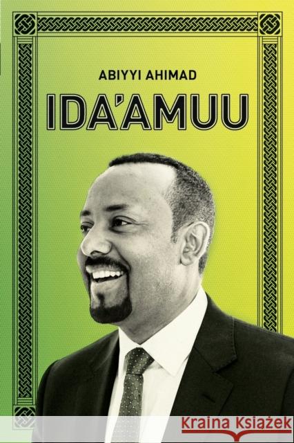 IDA'AMUU (Medemer) Abiy Ahmed 9781599072029 Tsehai Publishers - książka