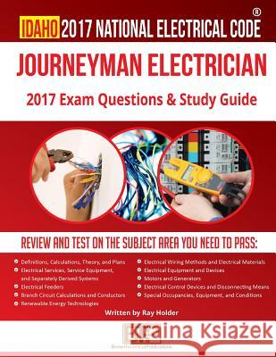 Idaho 2017 Journeyman Electrician Study Guide Ray Holder Brown Technical Publications 9781946798343 Brown Technical Publications Inc. - książka
