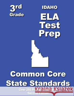 Idaho 3rd Grade ELA Test Prep: Common Core Learning Standards Treasures, Teachers' 9781482734096 Createspace - książka