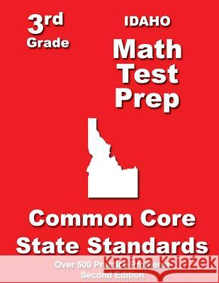 Idaho 3rd Grade Math Test Prep: Common Core State Standards Teachers' Treasures 9781500197766 Createspace - książka