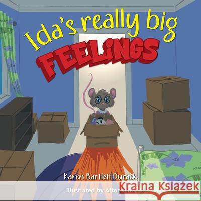 Ida's really big feelings Karen Bartlett Durack Afton Jane 9781038325358 FriesenPress - książka
