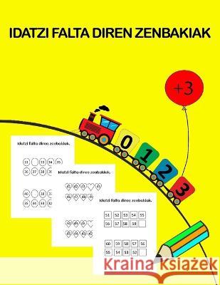 Idatzi Falta Diren Zenbakiak: Liburua Simo Imo   9798372739123 Independently Published - książka