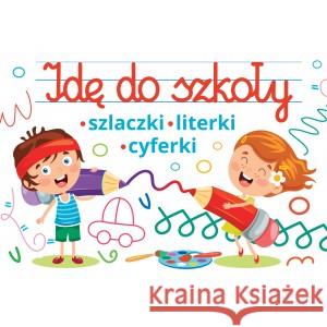 Idę do szkoły Żukowski Jarosław 9788380387454 ARYSTOTELES - książka