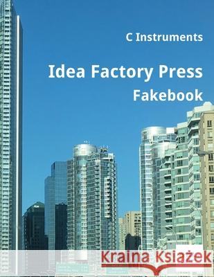 Idea Factory Press Fakebook Matthew M. Kryzanowski 9781068862991 Idea Factory Press - książka