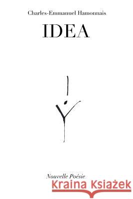 IDEA Nouvelle Poesie Hamonnais, Charles-Emmanuel 9782956001102 MR Charles-Emmanuel Hamonnais - książka