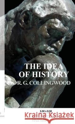 Idea of History R. G. Collingwood 9781528772143 Read & Co. History - książka