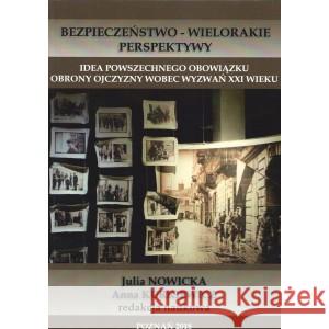 Idea powszechnego obowiązku obrony Ojczyzny  9788365096753 Wyższa Szkoła Bezpieczeństwa - książka