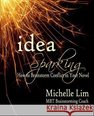 Idea Sparking Michelle Lim 9780984696963 My Book Therapy - książka