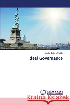 Ideal Governance Madhu Sudana Parida 9783659497964 LAP Lambert Academic Publishing - książka