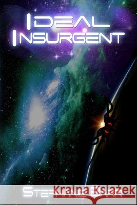 Ideal Insurgent Stephanie Barr Brendan Smith 9781985165441 Createspace Independent Publishing Platform - książka