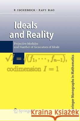 Ideals and Reality: Projective Modules and Number of Generators of Ideals Ischebeck, Friedrich 9783642061950 Springer - książka