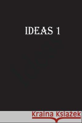 Ideas 1: The Imperative Book 1 Rc Patterson 9781490534107 Createspace - książka