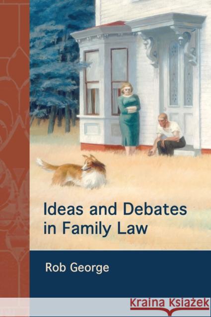 Ideas and Debates in Family Law Rob George 9781849462549  - książka