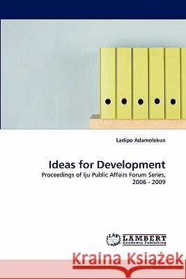 Ideas for Development  9783843386425 LAP Lambert Academic Publishing AG & Co KG - książka