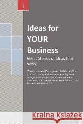 Ideas for YOUR Business Yeomans, Graham J. 9781466297166 Createspace - książka