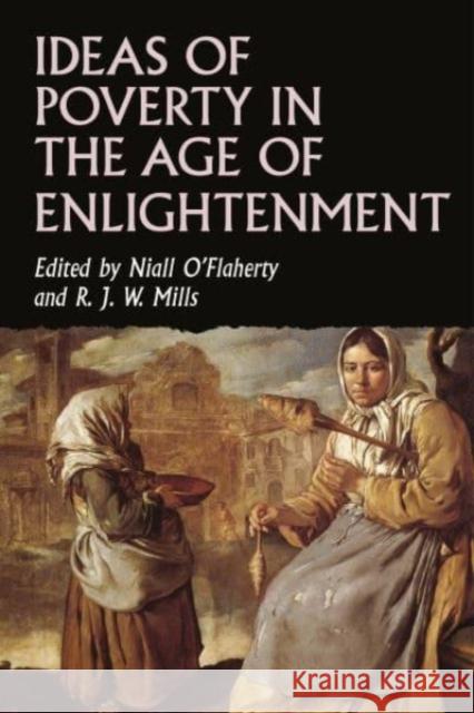 Ideas of Poverty in the Age of Enlightenment  9781526166777 Manchester University Press - książka