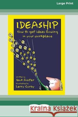 Ideaship (16pt Large Print Edition) Jack Foster 9780369370549 ReadHowYouWant - książka