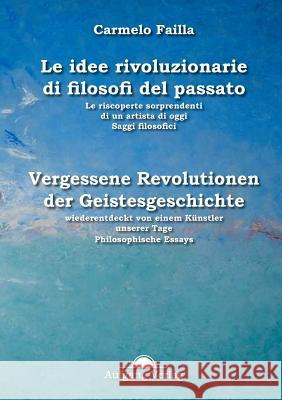 Idee rivoluzionarie del passato Carmelo Failla 9783945732120 Aufgang Verlag - książka