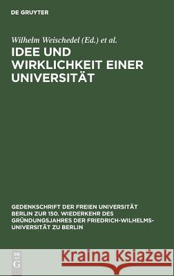 Idee und Wirklichkeit einer Universität Weischedel, Wilhelm 9783110050288 Walter de Gruyter - książka