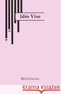 Idee Vixe Ron Cogan 9781502990853 Createspace - książka