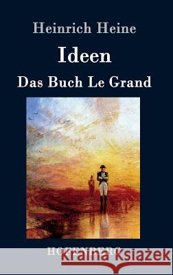 Ideen. Das Buch Le Grand Heinrich Heine   9783843039680 Hofenberg - książka