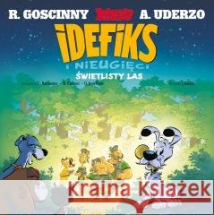 Idefiks i Nieugięci T.6 Świetlisty las Olivier Jean-Marie, Matthieu Choquet, Cdric Bacco 9788328169319 Egmont - książka