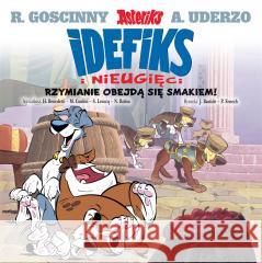 Idefix i Nieugięci T.2 Rzymianie obejdą się.. praca zbiorowa 9788328170018 Egmont - książka