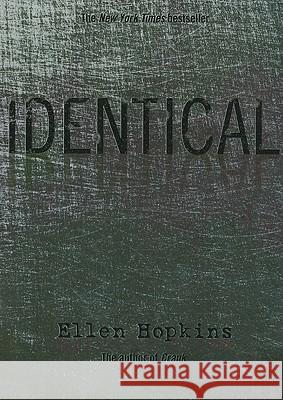 Identical Ellen Hopkins 9781416950066 Margaret K. McElderry Books - książka