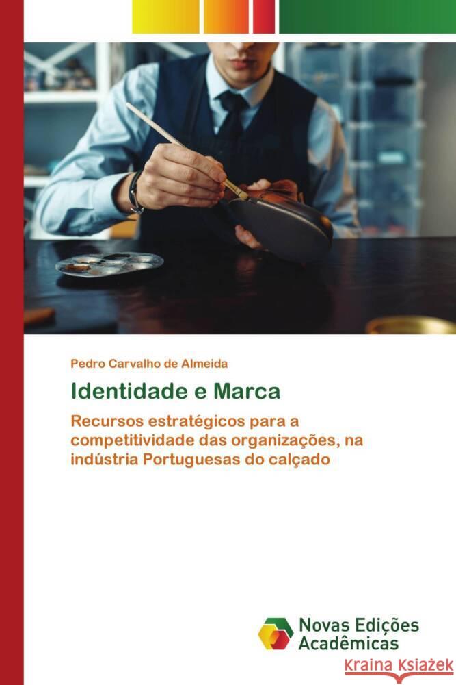 Identidade e Marca Carvalho de Almeida, Pedro 9786205507124 Novas Edições Acadêmicas - książka