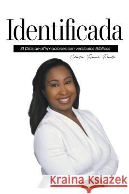 Identificada Claritza Rausch Peralta   9798223712435 Claritza Rausch Peralta - książka