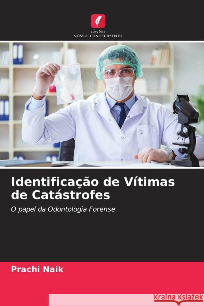 Identificação de Vítimas de Catástrofes Naik, Prachi 9786205134443 Edições Nosso Conhecimento - książka