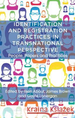 Identification and Registration Practices in Transnational Perspective: People, Papers and Practices Brown, J. 9780230354388 Palgrave MacMillan - książka