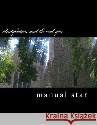 identification and the real you: alcoholism through symbolislm Manual Star 9781976472800 Createspace Independent Publishing Platform - książka
