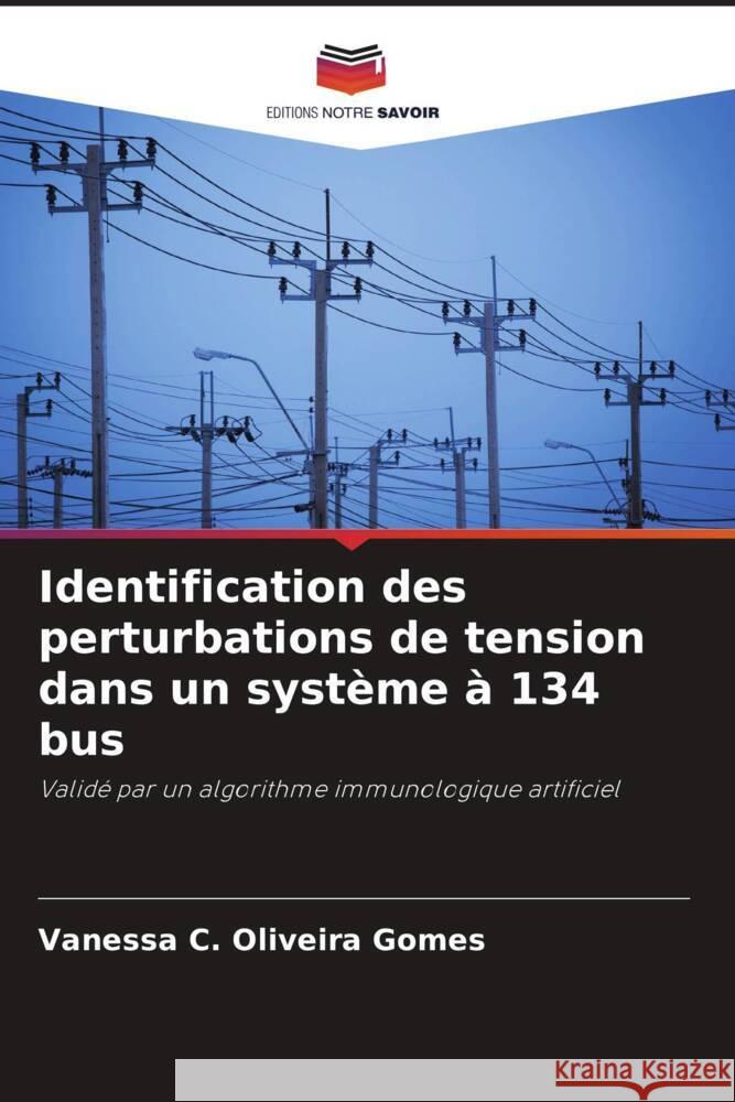 Identification des perturbations de tension dans un syst?me ? 134 bus Vanessa C 9786206852841 Editions Notre Savoir - książka