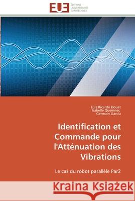 Identification et commande pour l'atténuation des vibrations Collectif 9783841789198 Editions Universitaires Europeennes - książka